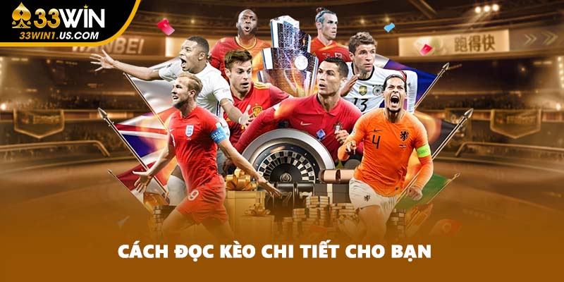 Cách đọc kèo chi tiết cho bạn