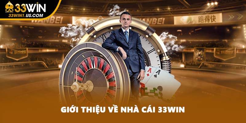 Giới thiệu về nhà cái 33WIN