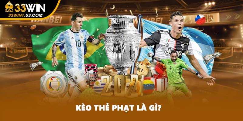 Kèo thẻ phạt là gì?